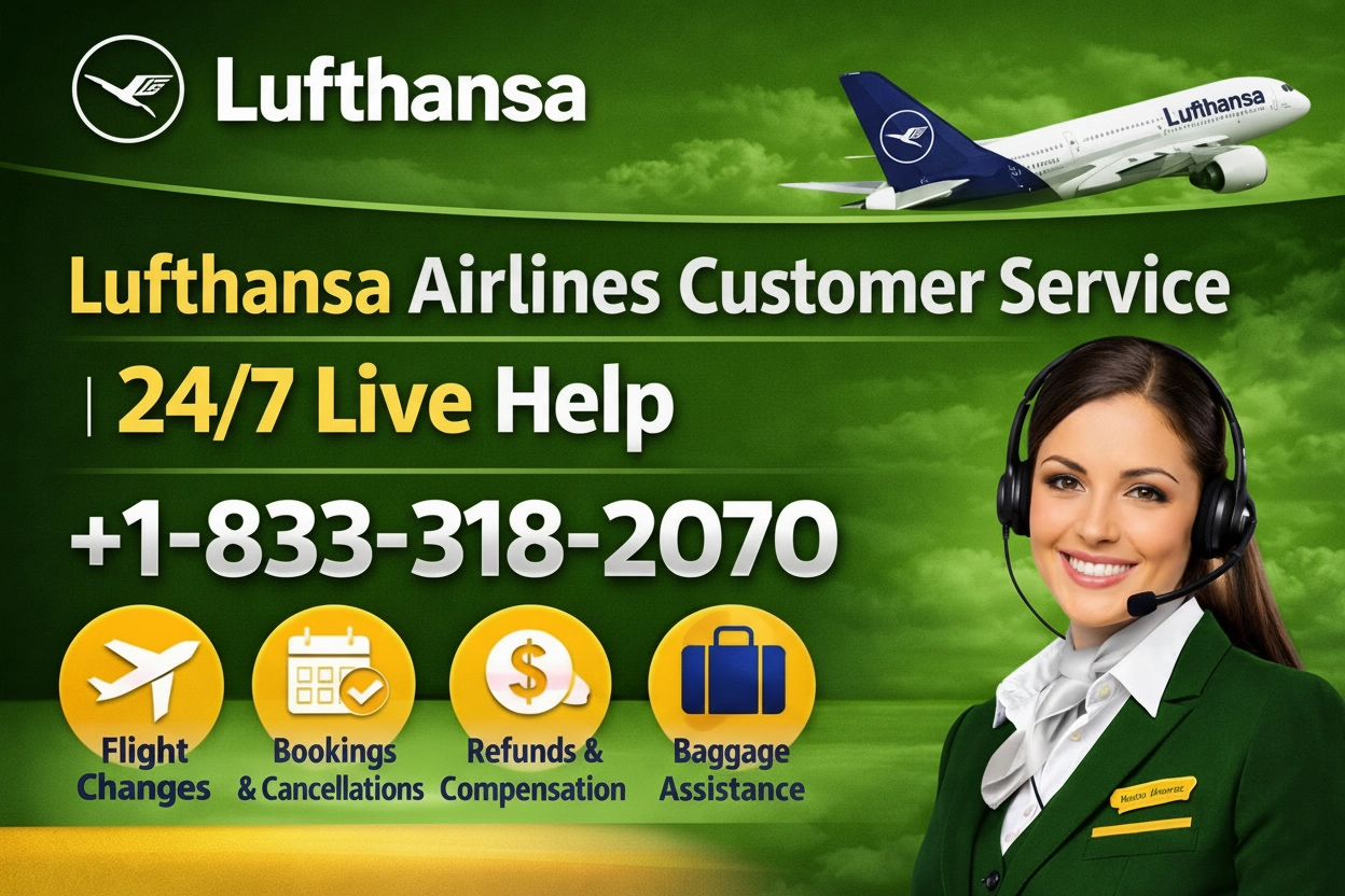 Lufthansa Airlines® Customer Service Complete Guide ➢ Step-by-Step Help & Support 24/7 Lufthansa Airlines